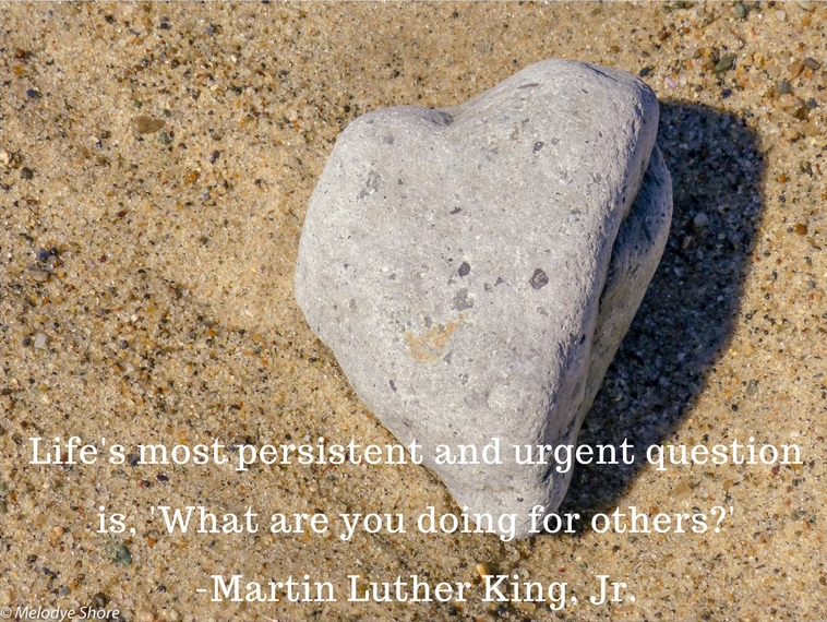 Heart-shaped rock, MLK quote about service